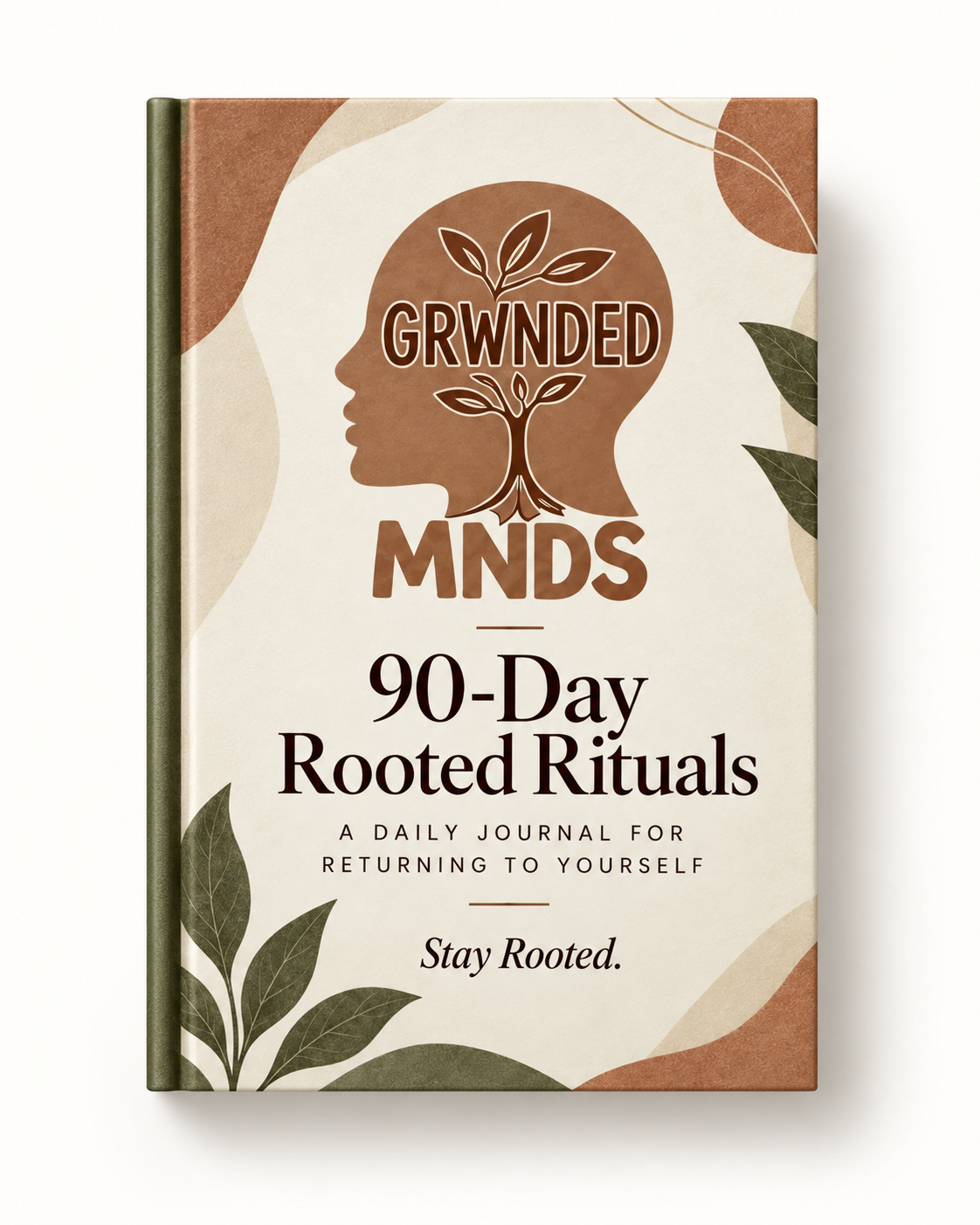 GRWNDED MNDS 90-Day Rooted Rituals Journal