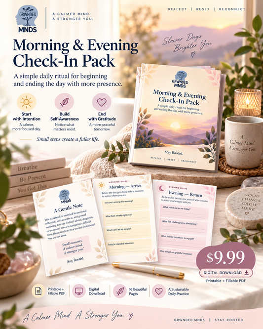 GRWNDED MNDS Morning & Evening Check-In Pack (Fillable & Printable)